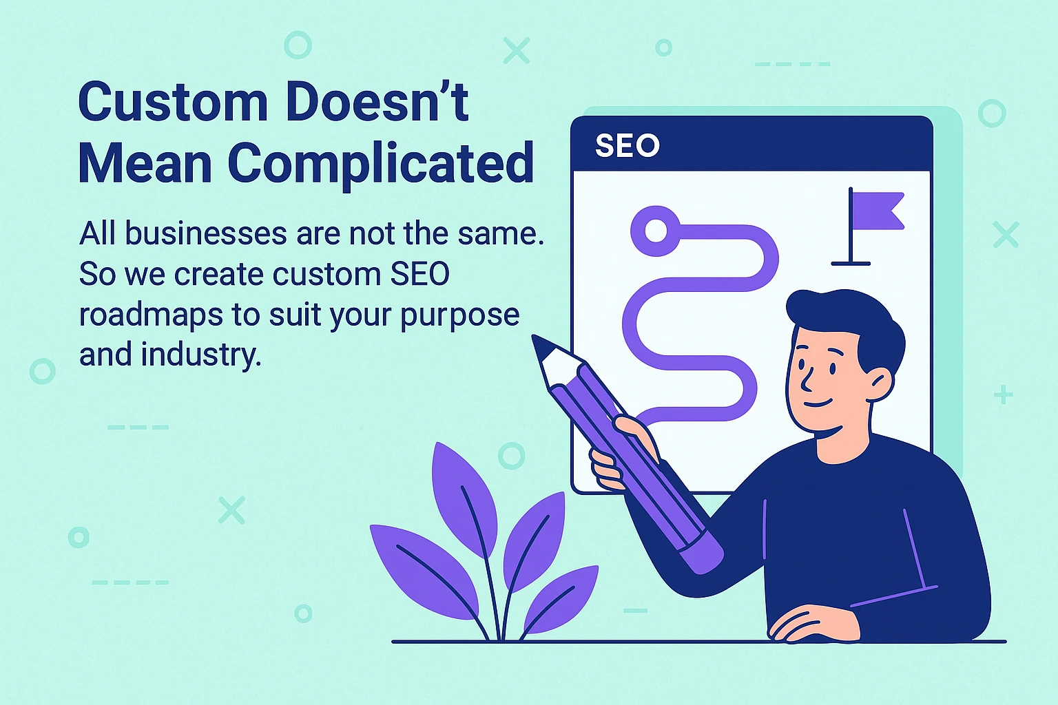 custom doesnt mean complicated